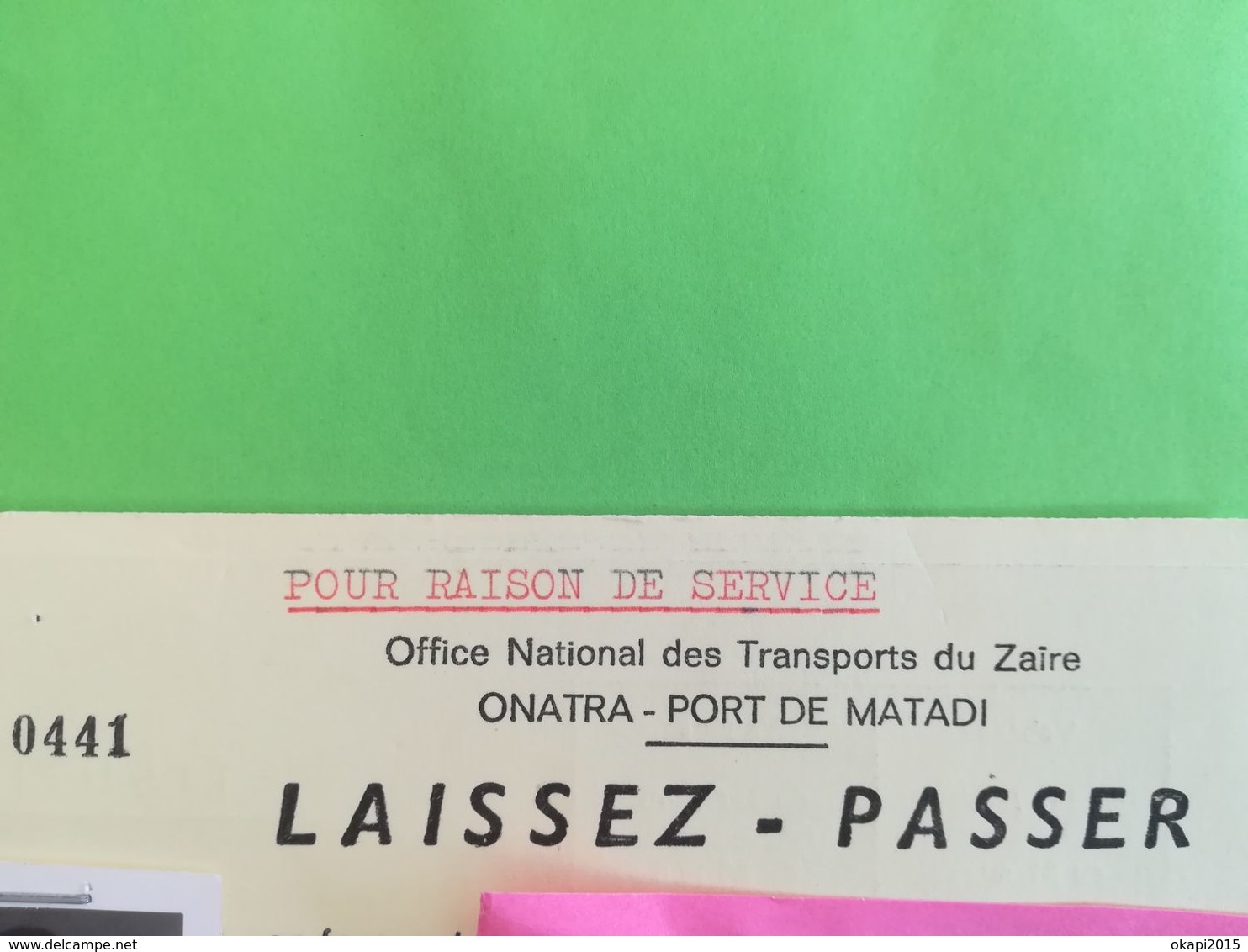 LAISSER-PASSER DE L ONATRA POUR PORT DE MATADI BAS-CONGO ZAÏRE POUR BELGE CACHET LOGO PHOTO - PASSEPORT - Tickets - Vouchers