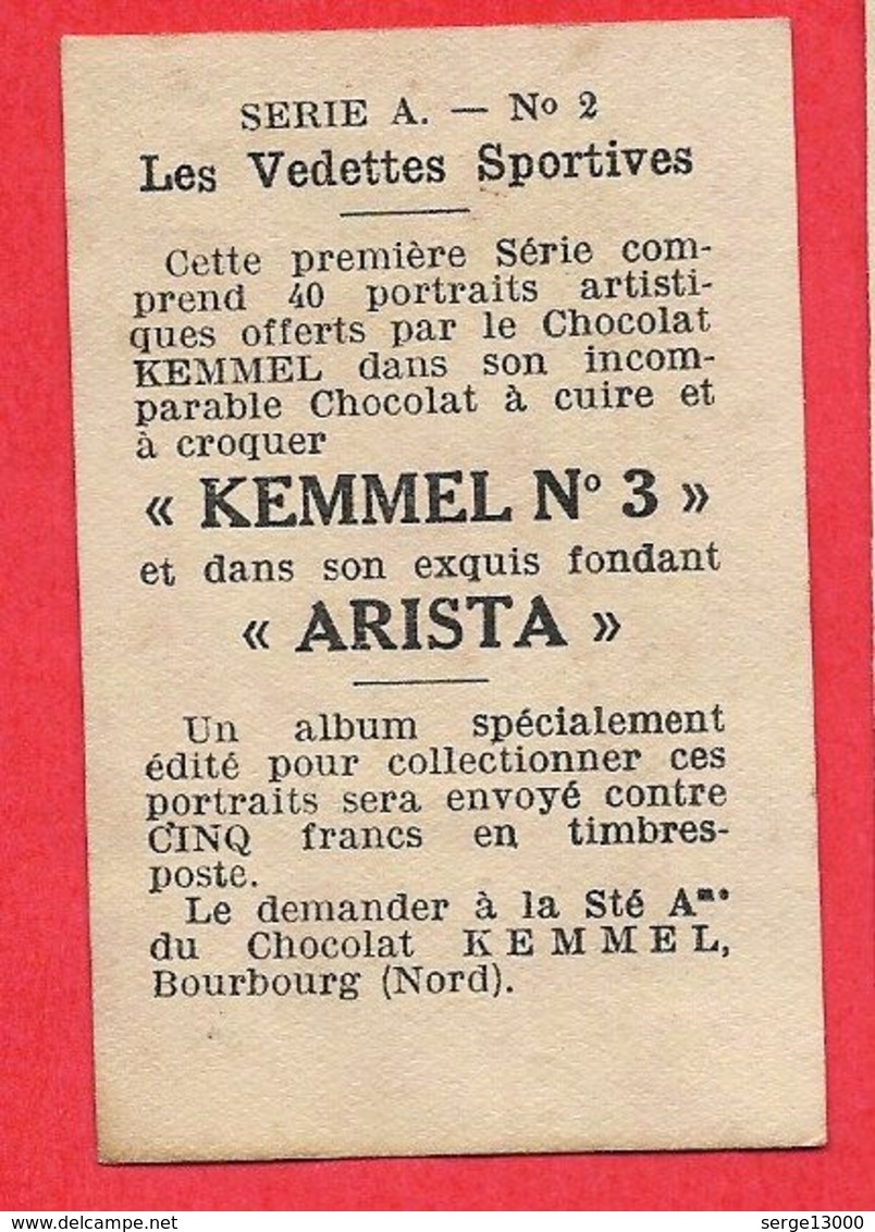 Chromos Serie A N° 2 Henri PELISSIER Cycliste Velo Les Vedettes Sportives Chocolat KEMMEL N° 3 ARISTA Bourbourg Nord 59 - Otros & Sin Clasificación