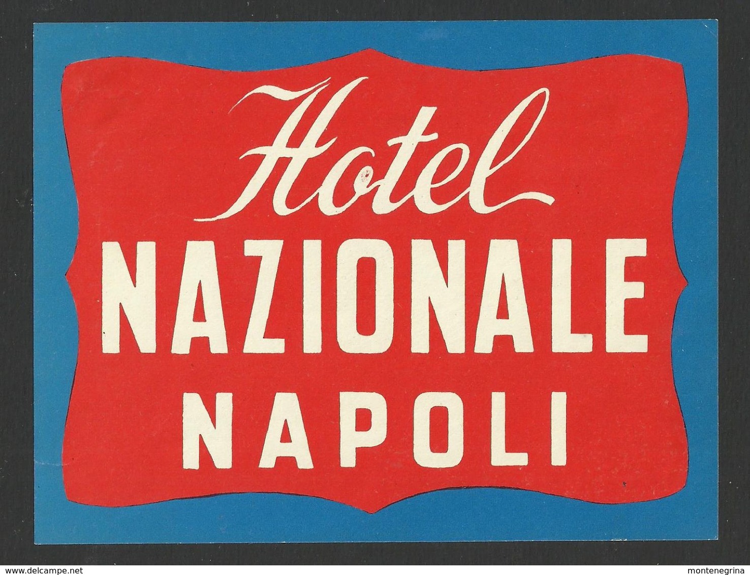 ITALY NAPOLI Hotel NAZIONALE Luggage Label - 12 X 9 Cm (see Sales Conditions) - Hotel Labels