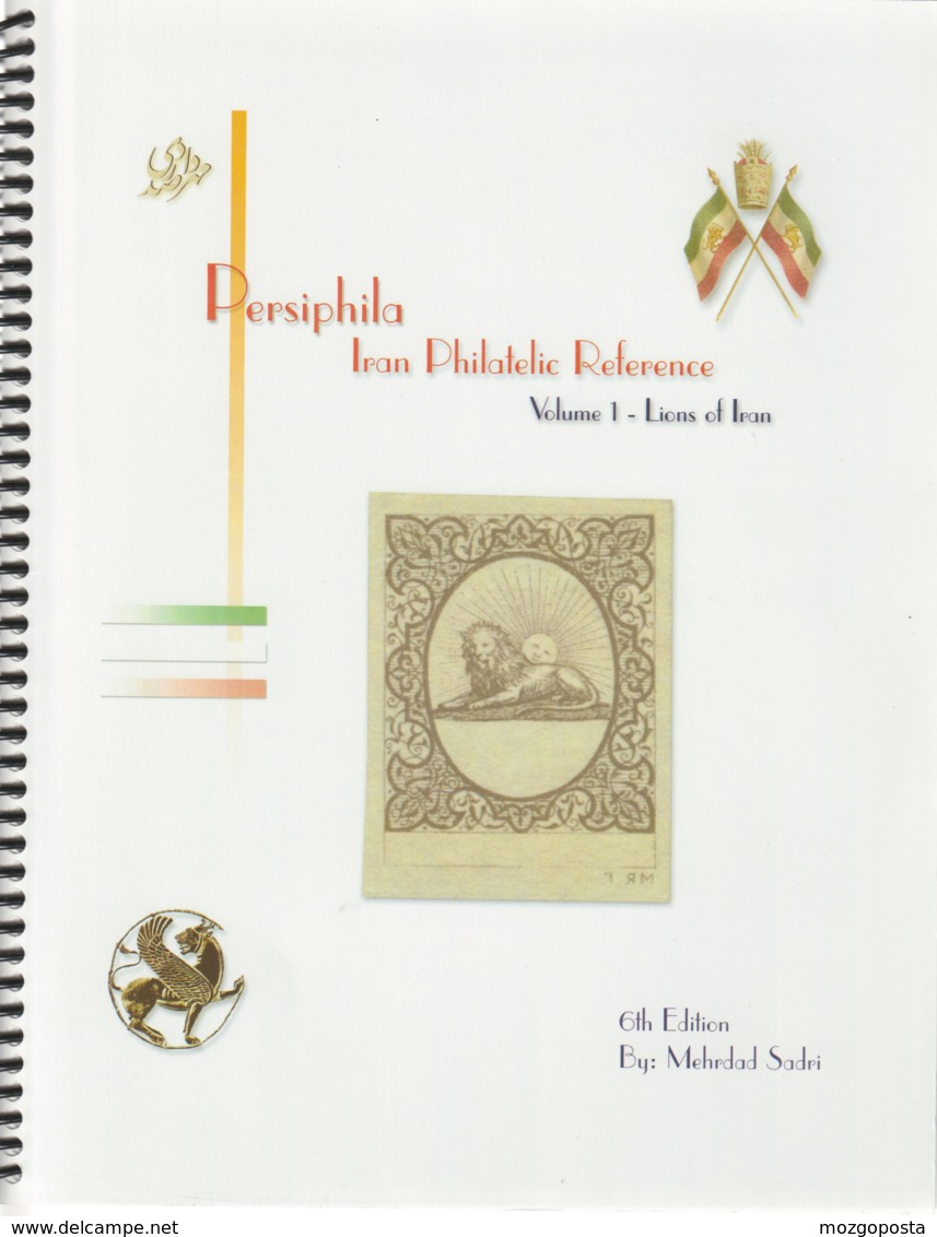 Persia Catalogue "Persiphila Phil. Reference Vol. 1 Lions Of Iran" Ed. 2014 - Manuales