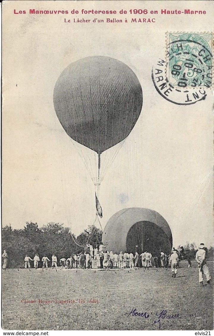 Les Manœuvres De Forteresse De 1906 En Haute Marne.Un Lâcher D' Un Ballon à MARAC - Andere & Zonder Classificatie