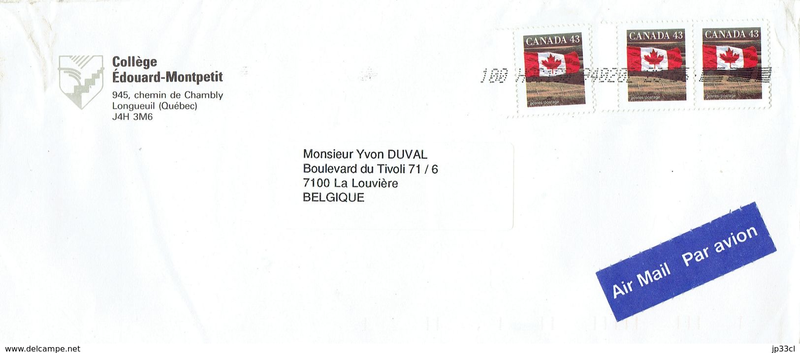 3 Timbres Avec Drapeau Du Canada Sur Lettre Du Collège Edouard-Montpetit, Longueuil Vers La Belgique (1994) - Lettres & Documents