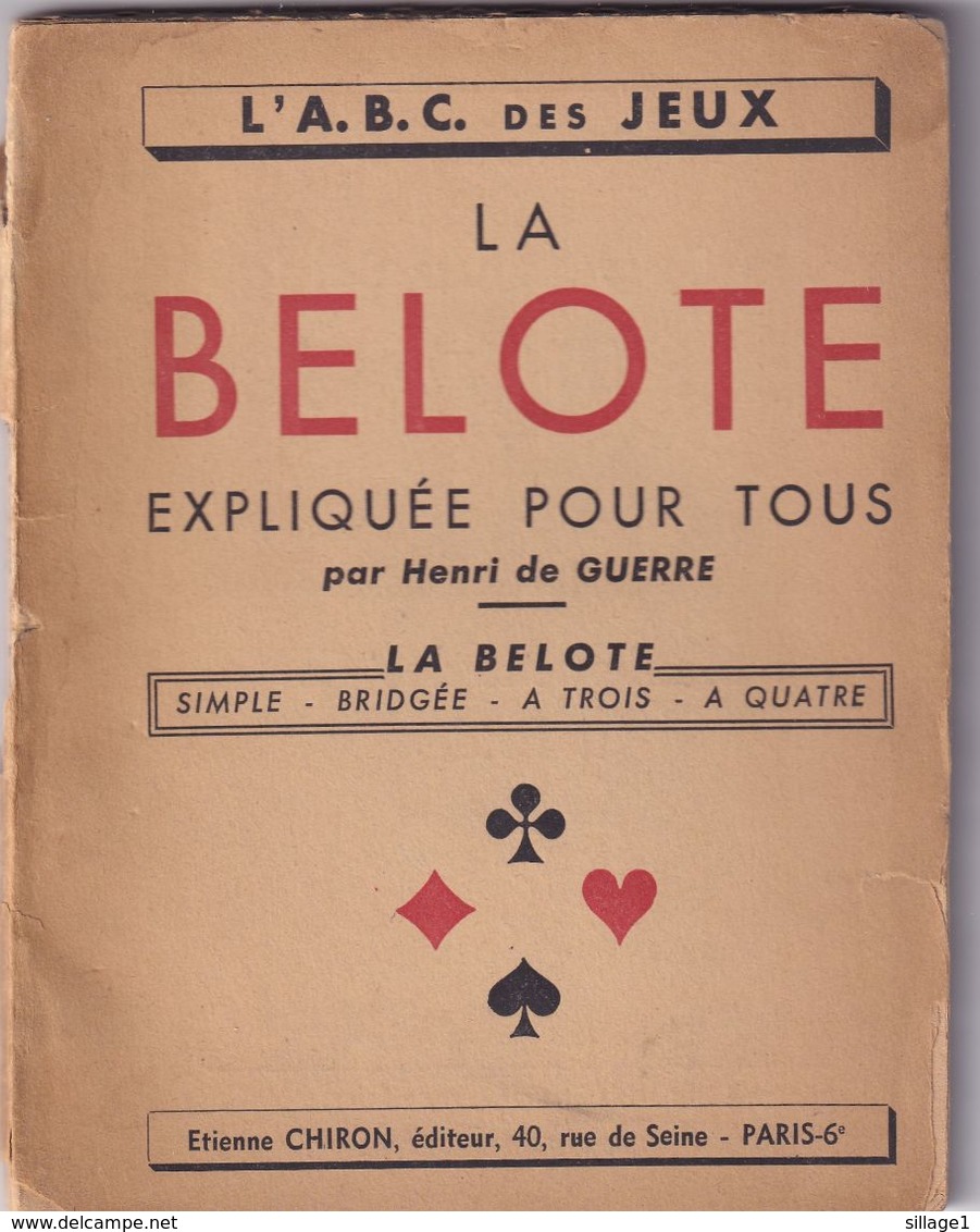 LA BELOTE EXPLIQUEE POUR TOUS Par Henri De GUERRE - L'A.B.C. DES JEUX - Edition CHIRON - Rare - Palour Games