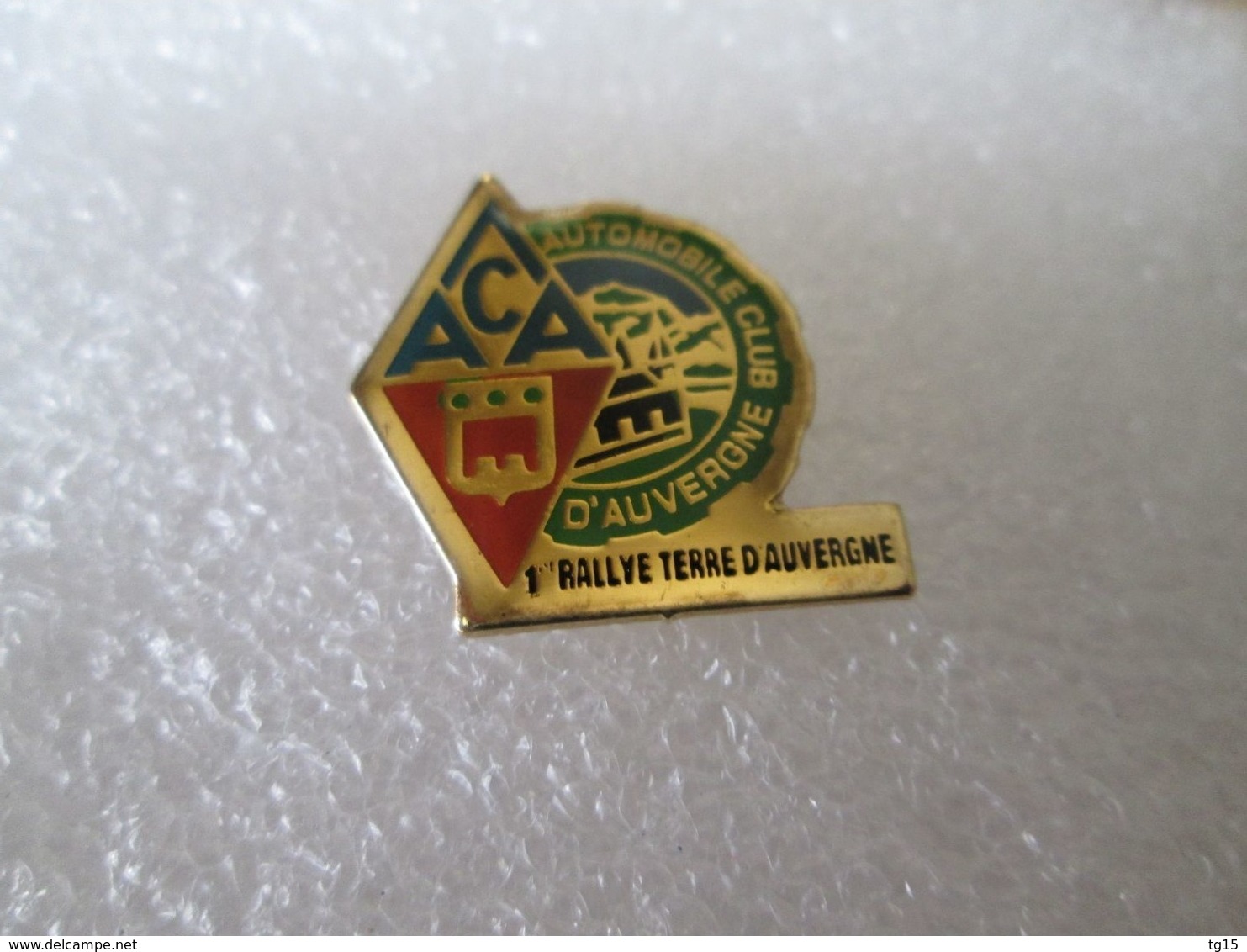 PIN'S    AUTOMOBILE CLUB D AUVERGNE   1er  RALLYE  TERRE D AUVERGNE - Rallye