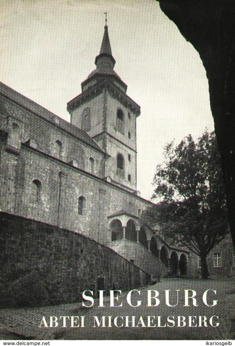 SIEGBURG Rheinland Siegkreis 1963 " Abtei Michaelsberg  " Heimatbuch Rheinische Kunststätten - Verein Für Denkmalpflege - Architecture