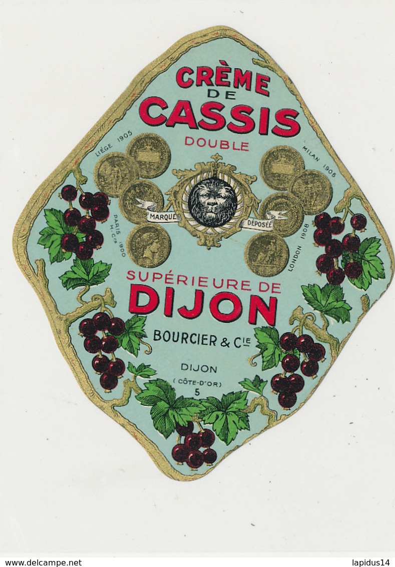 AN 1070 / ETIQUETTE   - CREME DE   CASSIS  DOUBLE   BOURCIER  DIJON - Andere & Zonder Classificatie