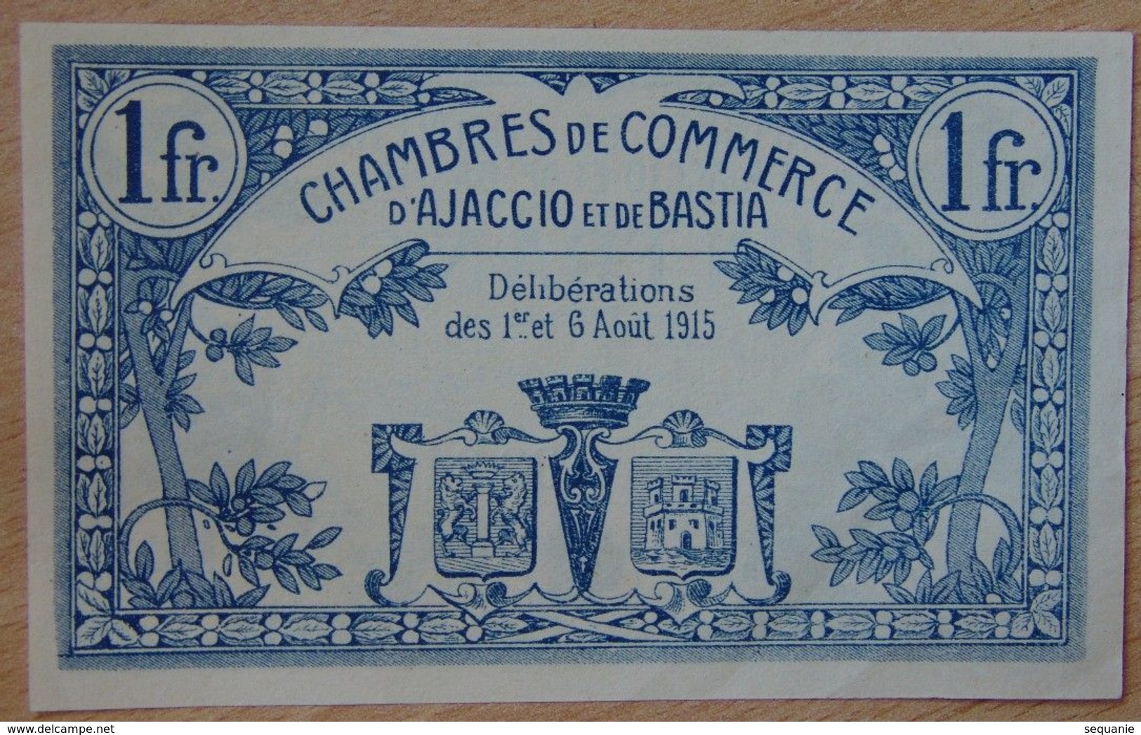 Ajaccio Et Bastia ( 20 Corse  ) 1 Franc Chambre De Commerce  16 Août 1915 - Chambre De Commerce