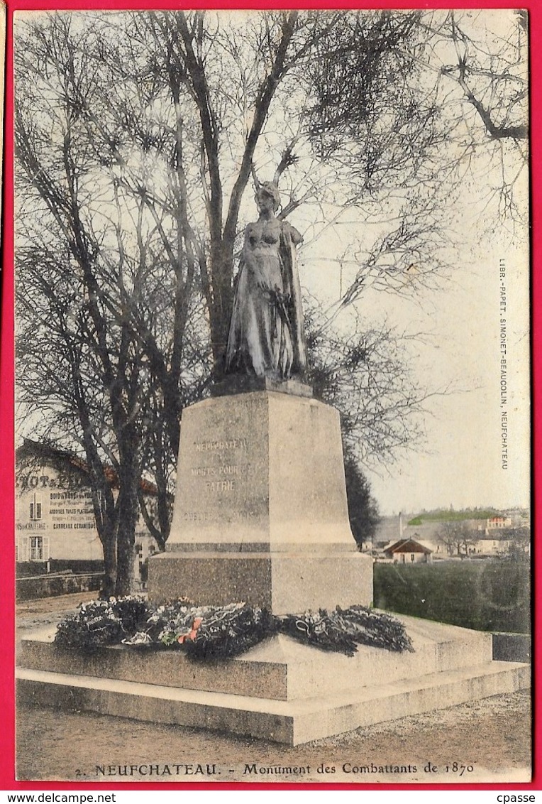 CPA 88 NEUFCHATEAU Vosges - Monuments Des Combattants De 1870 (Guerre) ° Libr. Papet-Simonet-Beaucolin - Neufchateau