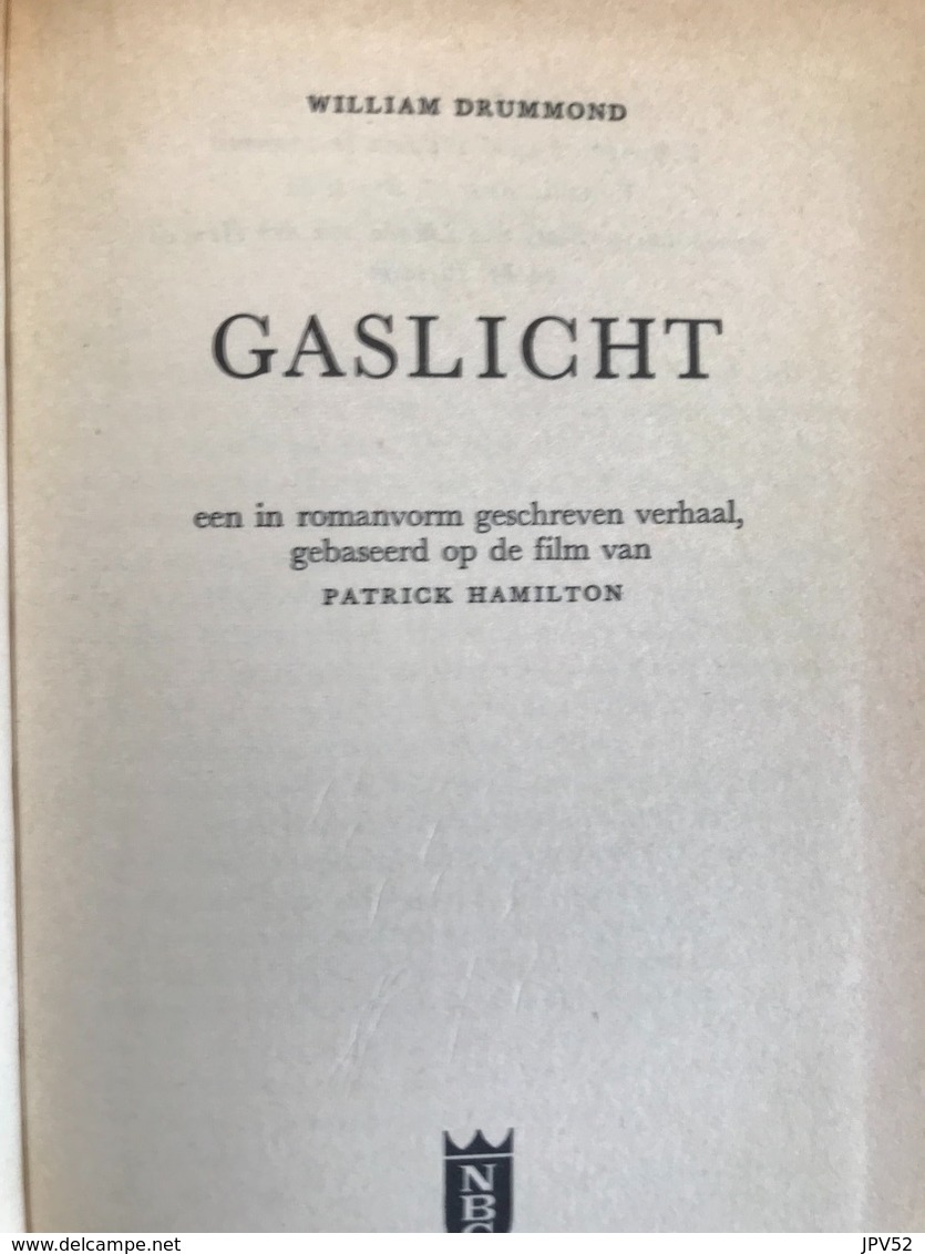 (327) Gaslicht - William Drummond - Patrick Hamilton - 1966 - 251p. - Spionage