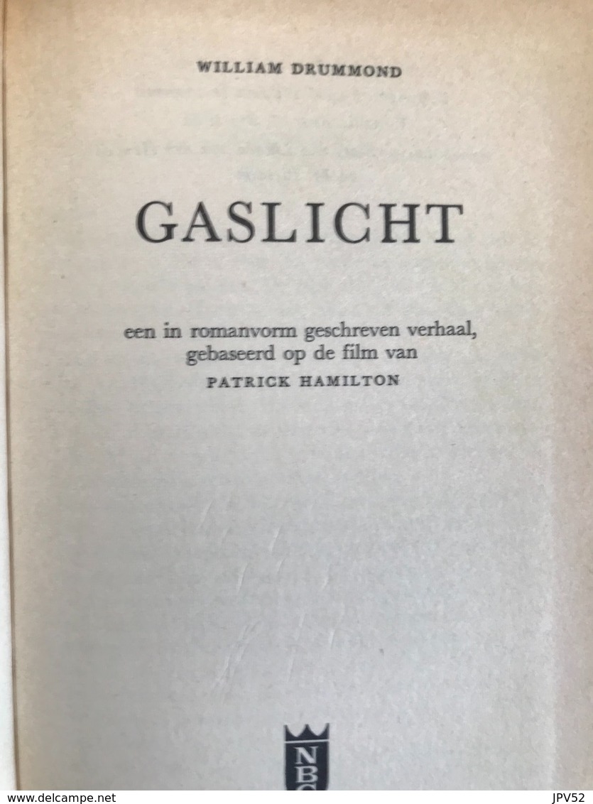 (327) Gaslicht - William Drummond - Patrick Hamilton - 1966 - 251p. - Détectives & Espionnages