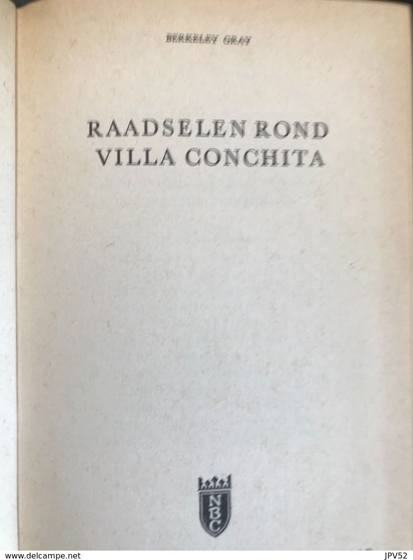 (329) Raadselen Rond Villa Conchita - Berkeley Gray - 254p. - Détectives & Espionnages