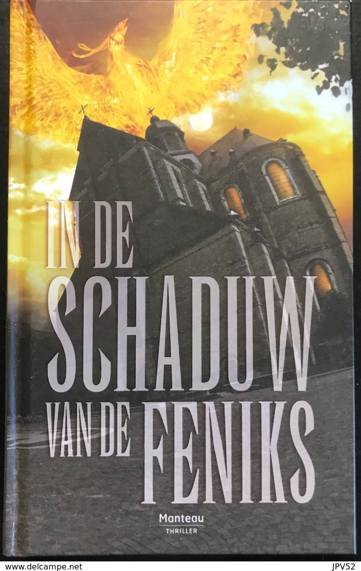 (333) In De Schaduw Van De Feniks - Dans L'Ombre Du Phenix  - Manteau - 2 X 104p.- 2012 - Horreur Et Thrillers