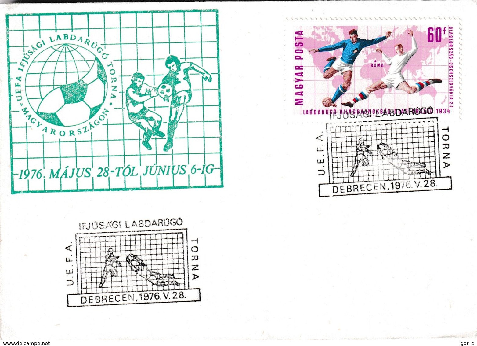 Hungary 1976 Cover; Football Fussball Soccer; Fifa World Cup 1934 UEFA U-18 European Championship; Debrecen Cancellation - 1934 – Italië