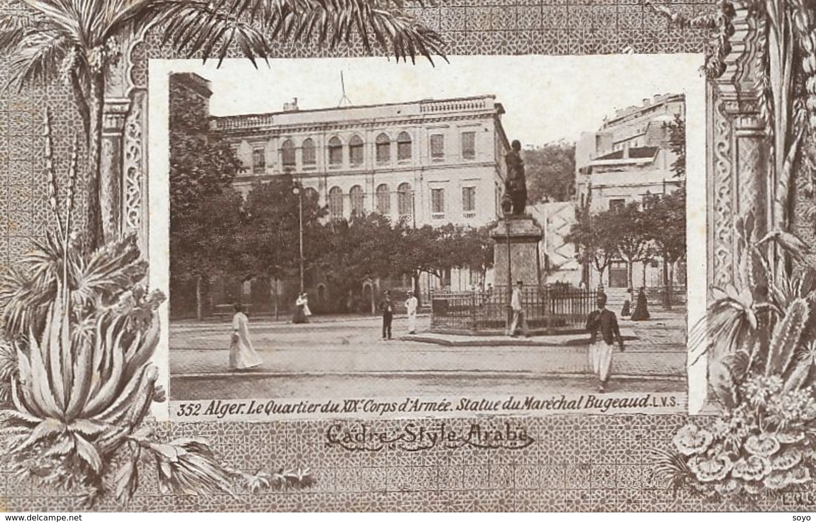 Orientalisme . Decor Cadre Style Arabe  . Plante Cactus Palmier . Alger Quartier Du XIX Corps Armée Marechal Bugeaud - 1900-1949