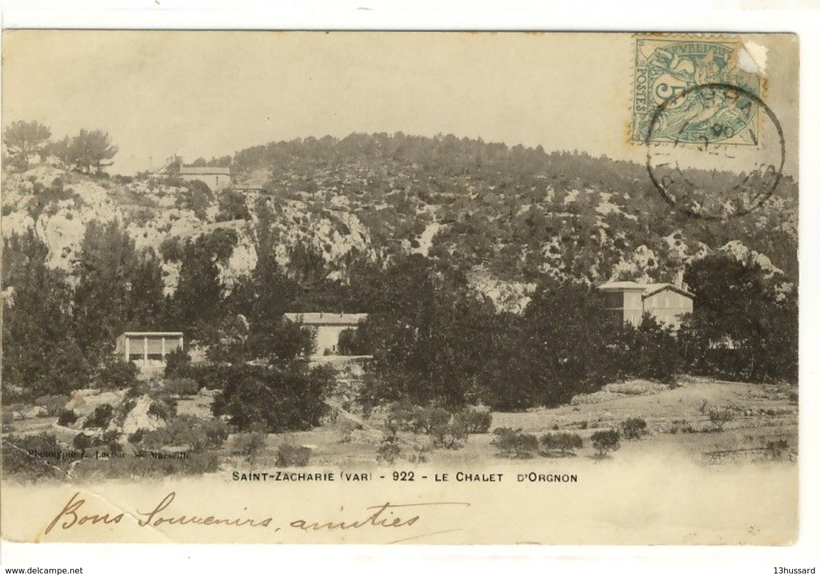 Carte Postale Ancienne Saint Zacharie - Le Chalet D'Orgnon - Saint-Zacharie