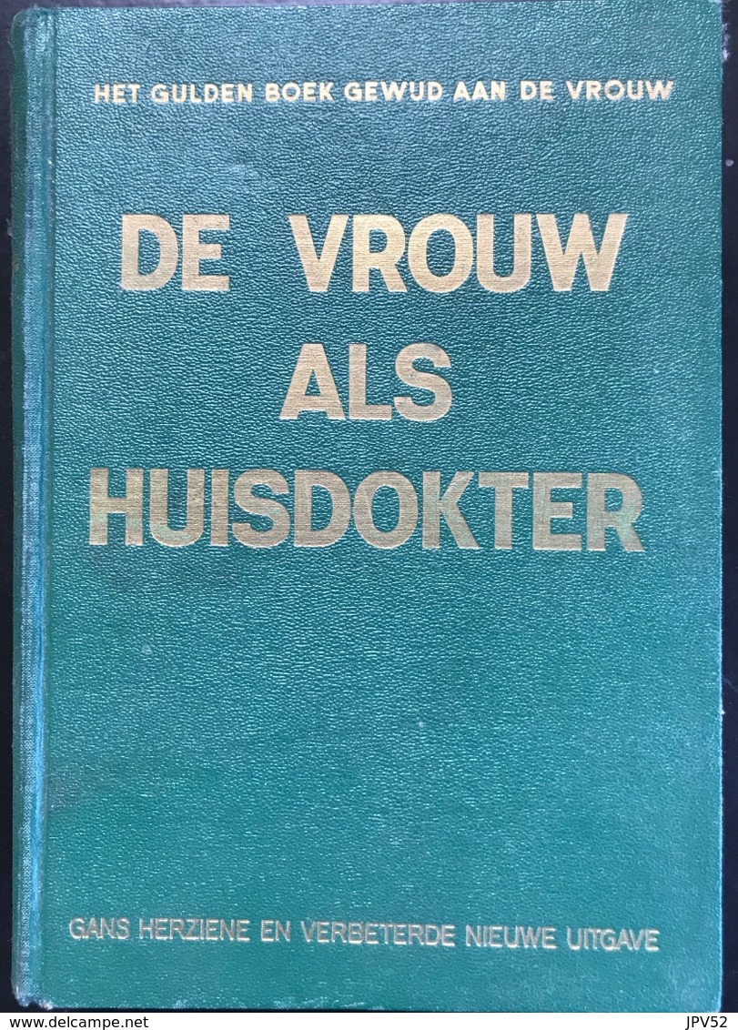 (335) De Vrouw Als Huisdokter - Dr. Med. Anna Fischer - 1950 - 989p. - Enzyklopädien