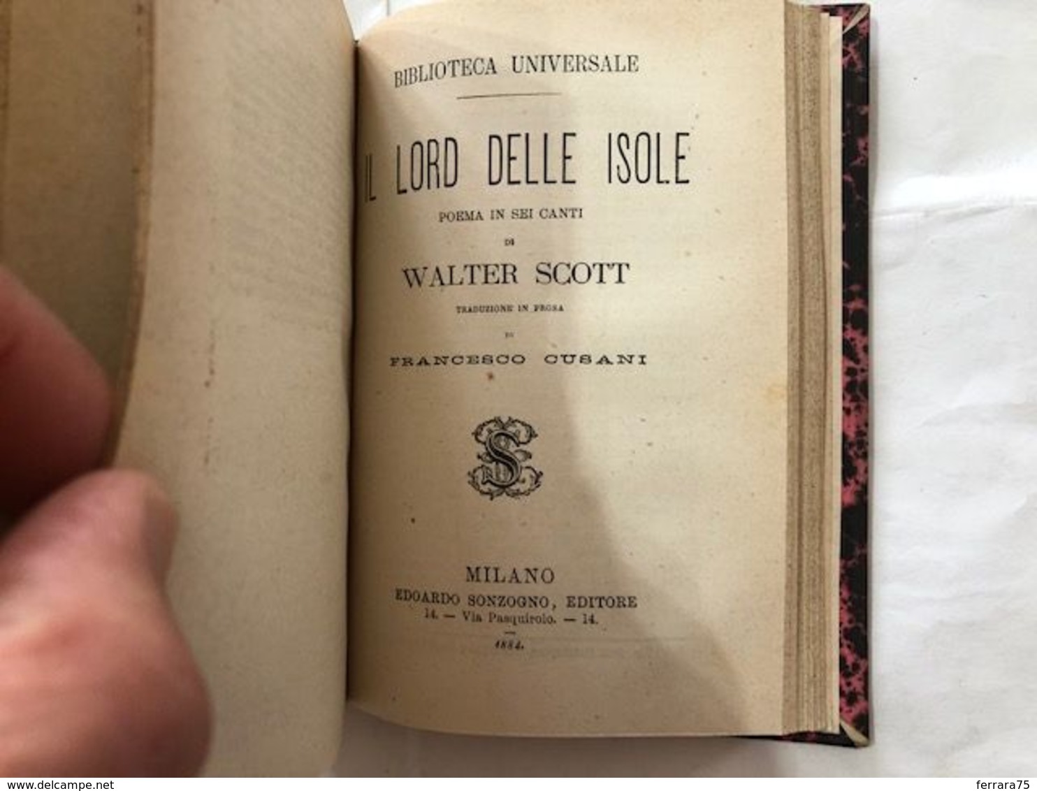 BIBLIOTECA UNIVERSALE EPICA STRANIERI CAMOENS OSSIAN T.MOORE WALTER SCOTT  1882 - Libri Antichi