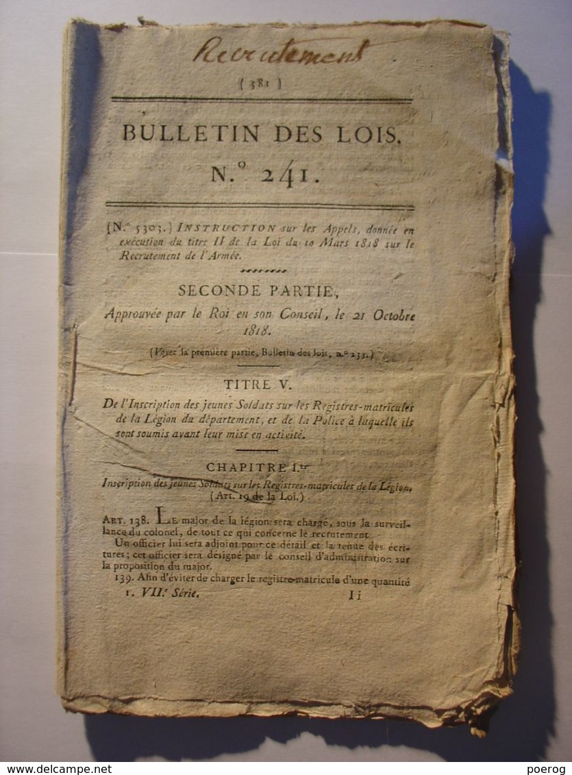 BULLETIN DES LOIS N°241 DU 4 NOVEMBRE 1818 - ARMEE RECRUTEMENT INSTRUCTION APPELS 2ème PARTIE MILITAIRE - LEGS JUDAICA - Wetten & Decreten