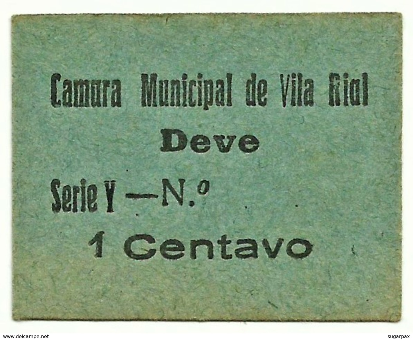 VILA RIAL ( REAL ) - RARA - Cédula 1 CENTAVO - M.A. 2453a - Série Y - Papel Azul - Emergency Paper Money Notgeld - Portugal