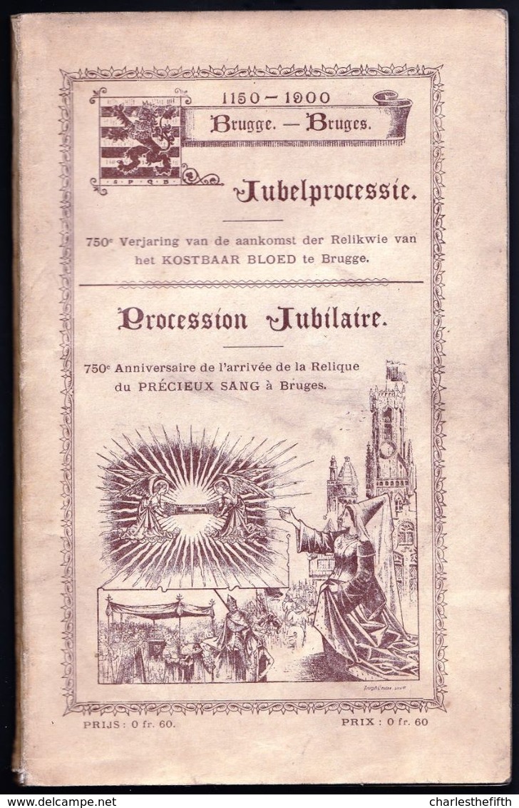 LIVRET BRUGES 1900 ** PROCESSION JUBILAIRE 750e ANNIVERSAIRE DE L'ARRIVEE DU SAINT SANG A BRUGES - JUBELPROCESSIE - RARE - Tourism Brochures