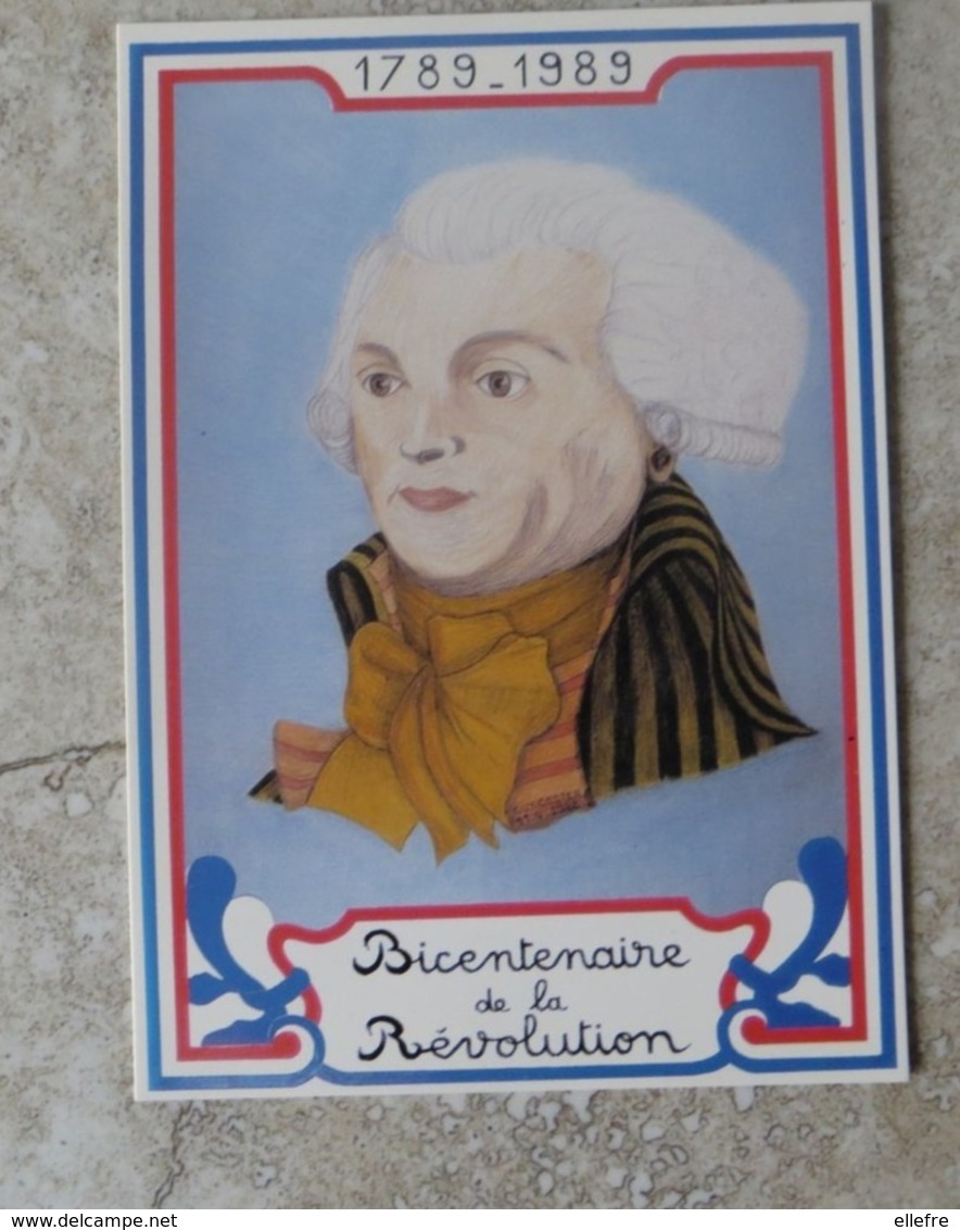 CP Bicentenaire De La Révolution Française Portrait De Robespierre Ed Equinoxe - History