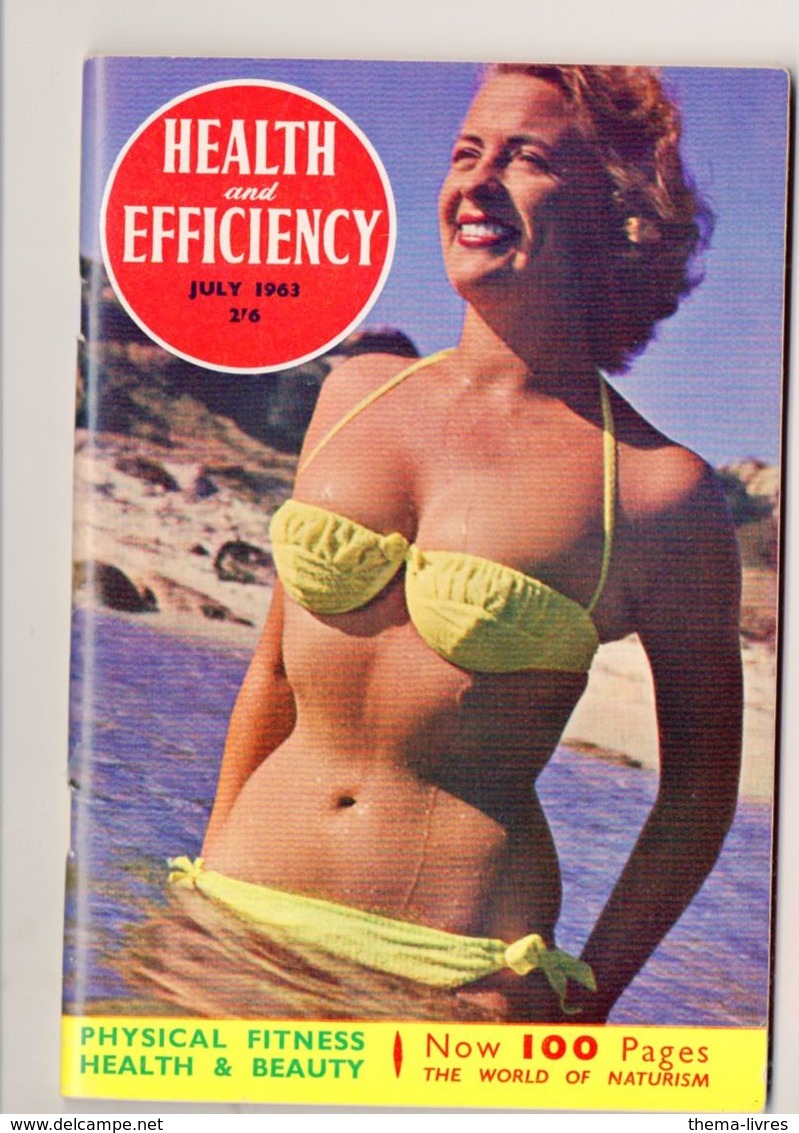 Revue  Naturiste : H&E (Health And Efficiency) July 1963... (PPP23401) - Autres & Non Classés