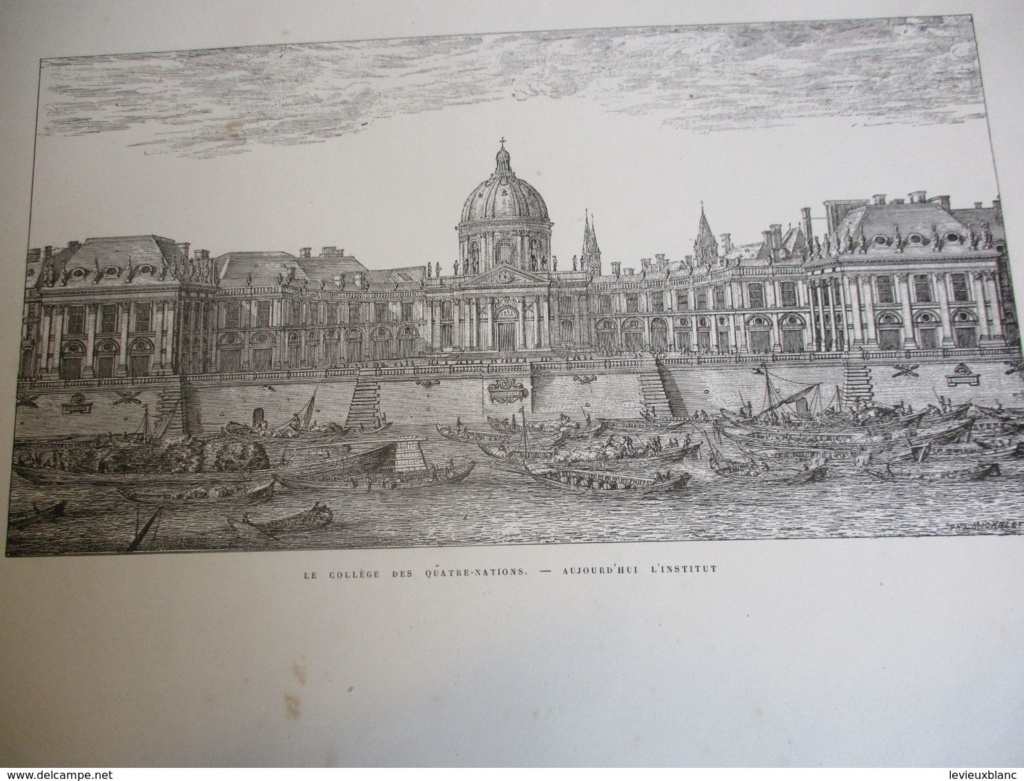 Grande Gravure Le Collège Des Quatre-Nations/(L'Institut)/PARIS Sous LOUIS XIV/Monuments Et Vues/A Maquet/1883   GRAV368 - Estampes & Gravures