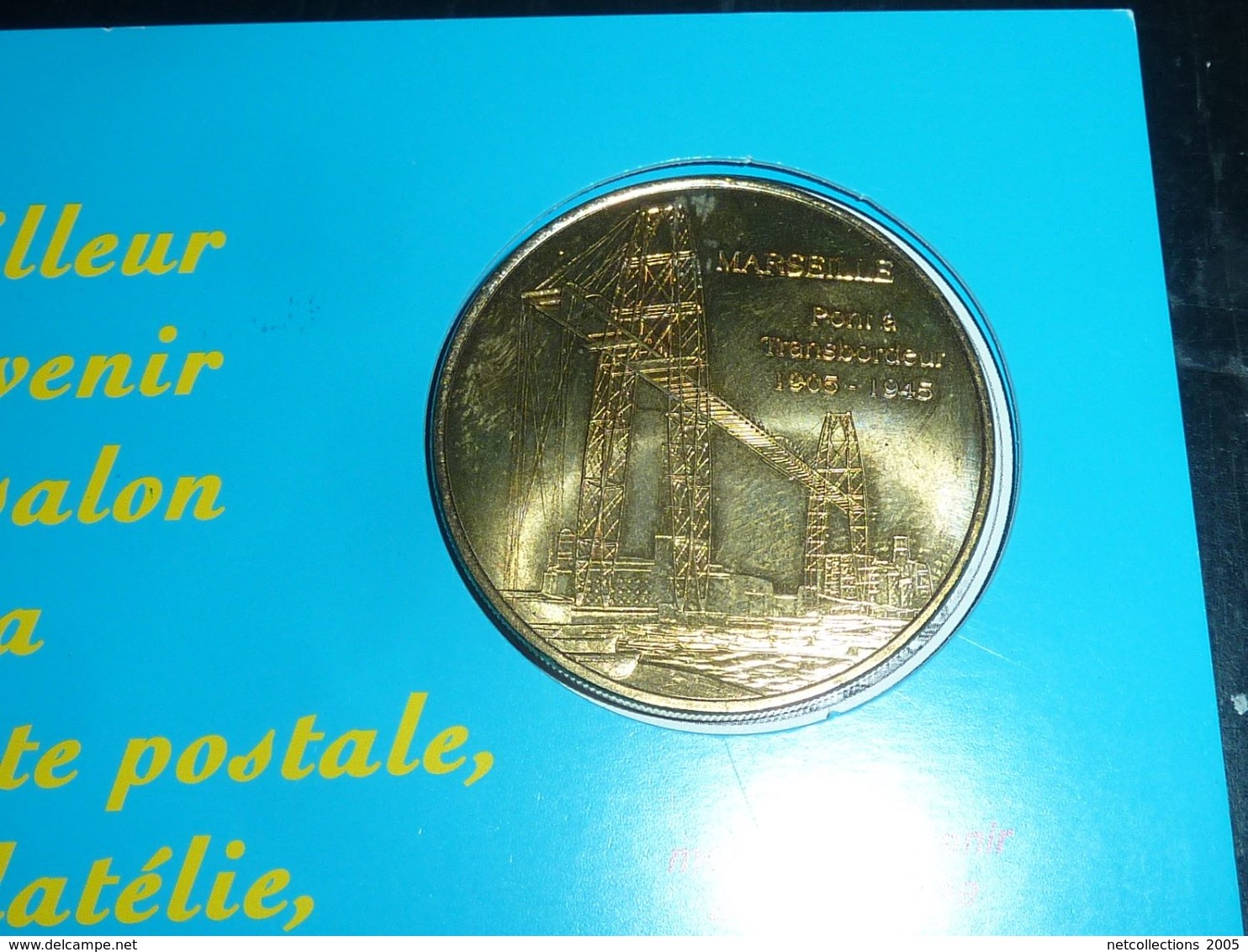 MEDAILLE SOUVENIR MARSEILLE 2010 PONT TRANSBORDEUR MIS SOUS ENCART NUMEROTES - N°123/500 (CN) - 2010