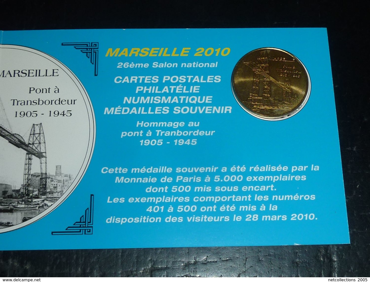 MEDAILLE SOUVENIR MARSEILLE 2010 PONT TRANSBORDEUR MIS SOUS ENCART NUMEROTES - N°123/500 (CN) - 2010