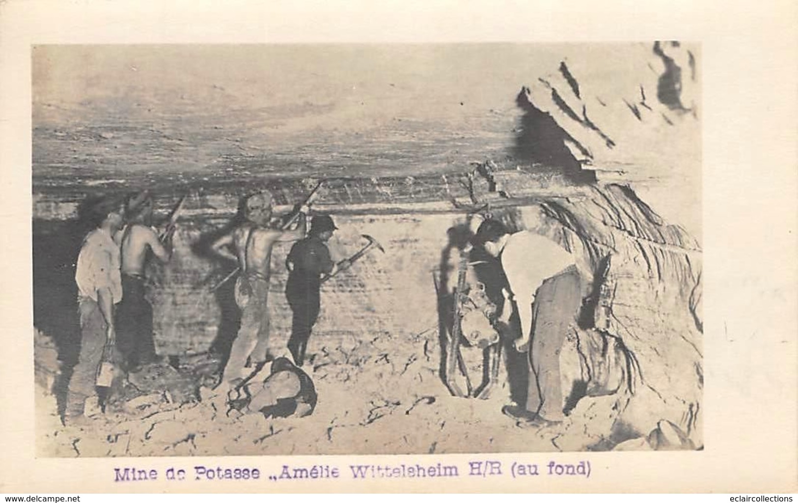 Wittelsheim          68        Mines De Potasse ..Amélie . Ouvriers Au Fond Percement. Extraction   3    (voir Scan) - Autres & Non Classés