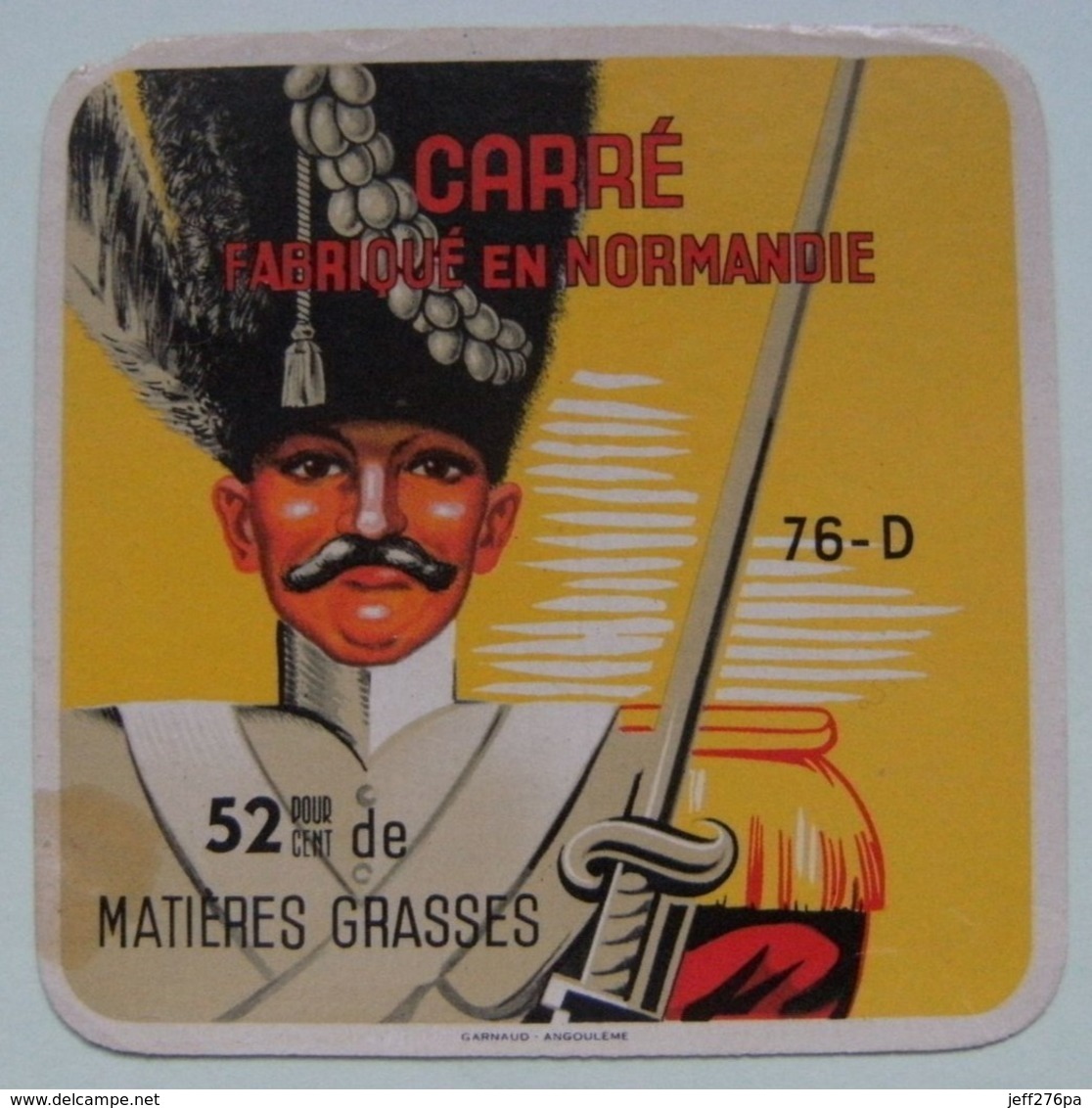 Etiquette Fromage Carré - Le Grognard De L'Empire - Fromagerie Safr 76-D Le Thil-Canehan - Seine-Maritime    A Voir ! - Cheese