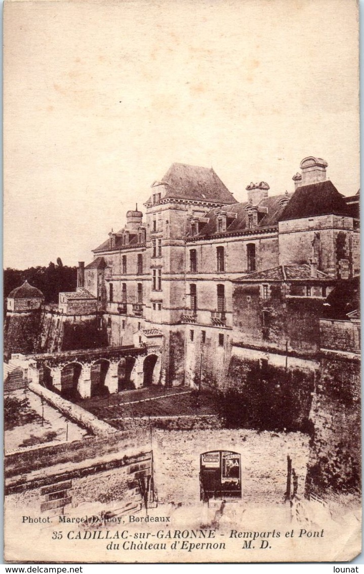 33 CADILLAC Sur Garonne - Remparts Et Pont Du Château D'Epernon     * - Cadillac