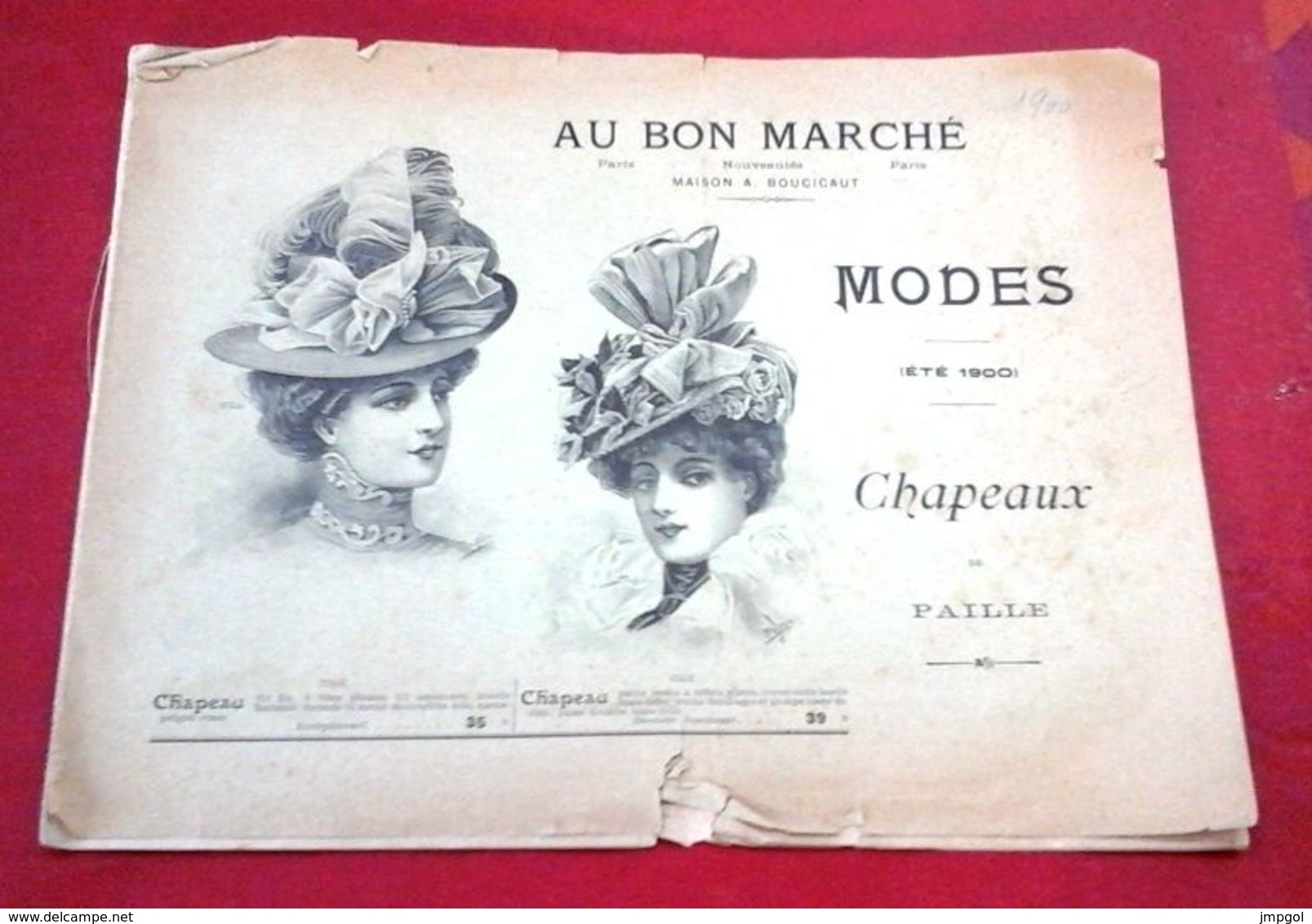 Catalogue Au Bon Marché Eté 1900 Chapeaux Capotes Elégants Fantaisies Charlottes Pour Fillettes Epingles... - Werbung