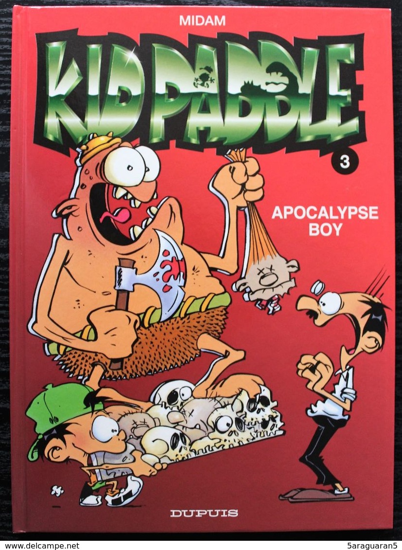 BD KID PADDLE - 3 - Apocalypse Boy - Rééd. Dupuis 2007 - Kid Paddle