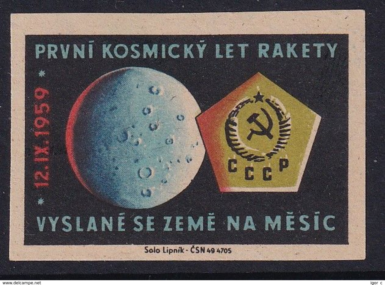 Czechoslovakia Space Weltraum Espace: Matchbox Labels: Luna 2; Reach The Surface Of Moon For The First Time - Boites D'allumettes - Etiquettes