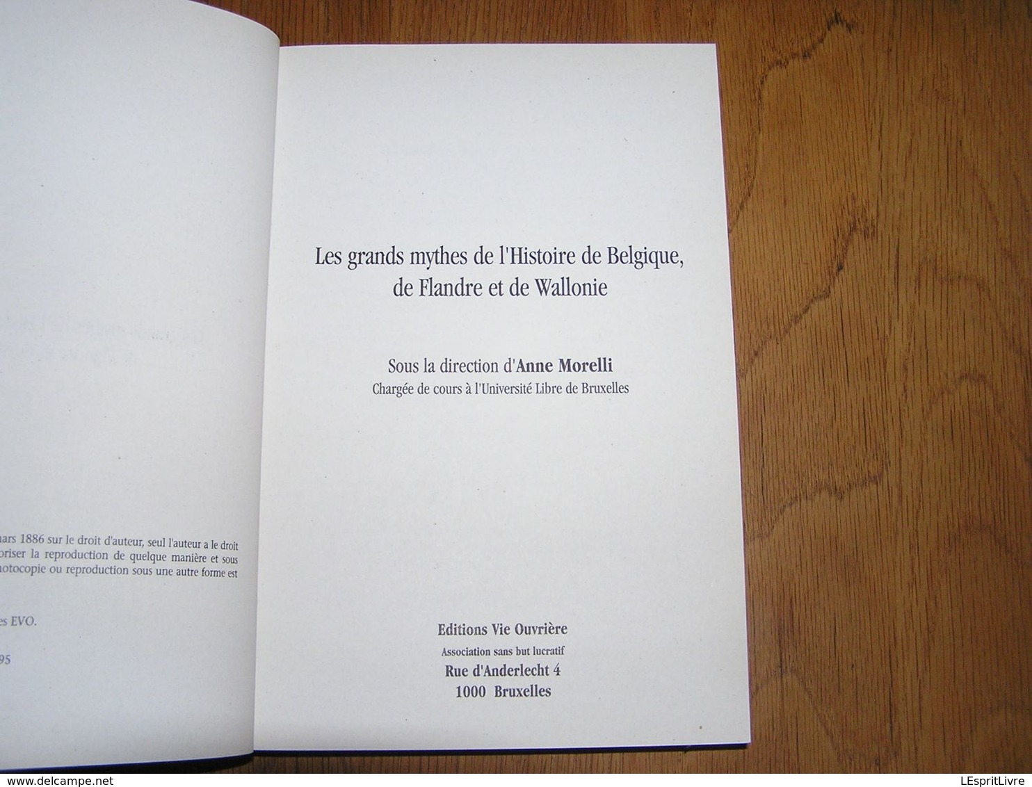 LES GRANDS MYTHES DE L'HISTOIRE DE BELGIQUE Morelli Régionalisme Révolution Charles Quint Charlemagne Godefroid Bouillon - Belgique