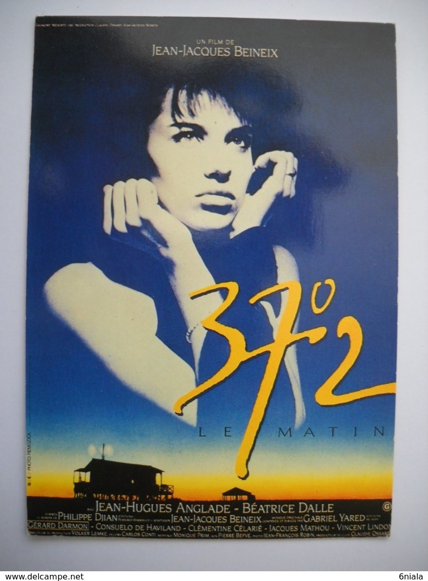 1260 CPM Cinéma Affiche De Film  37°2 Le Matin  Béatrice DALLE, Jean Hugues Anglade  J.J. Beineix   Gaumont - Plakate Auf Karten