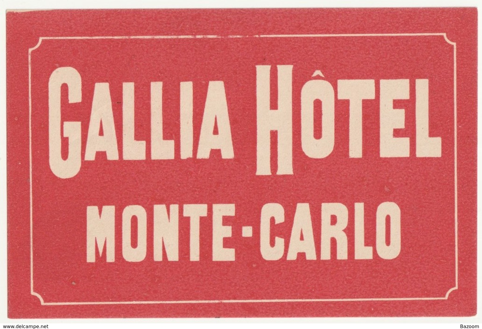 98 - MONACO MONTE CARLO - GALLIA HOTEL - Etiketten Van Hotels