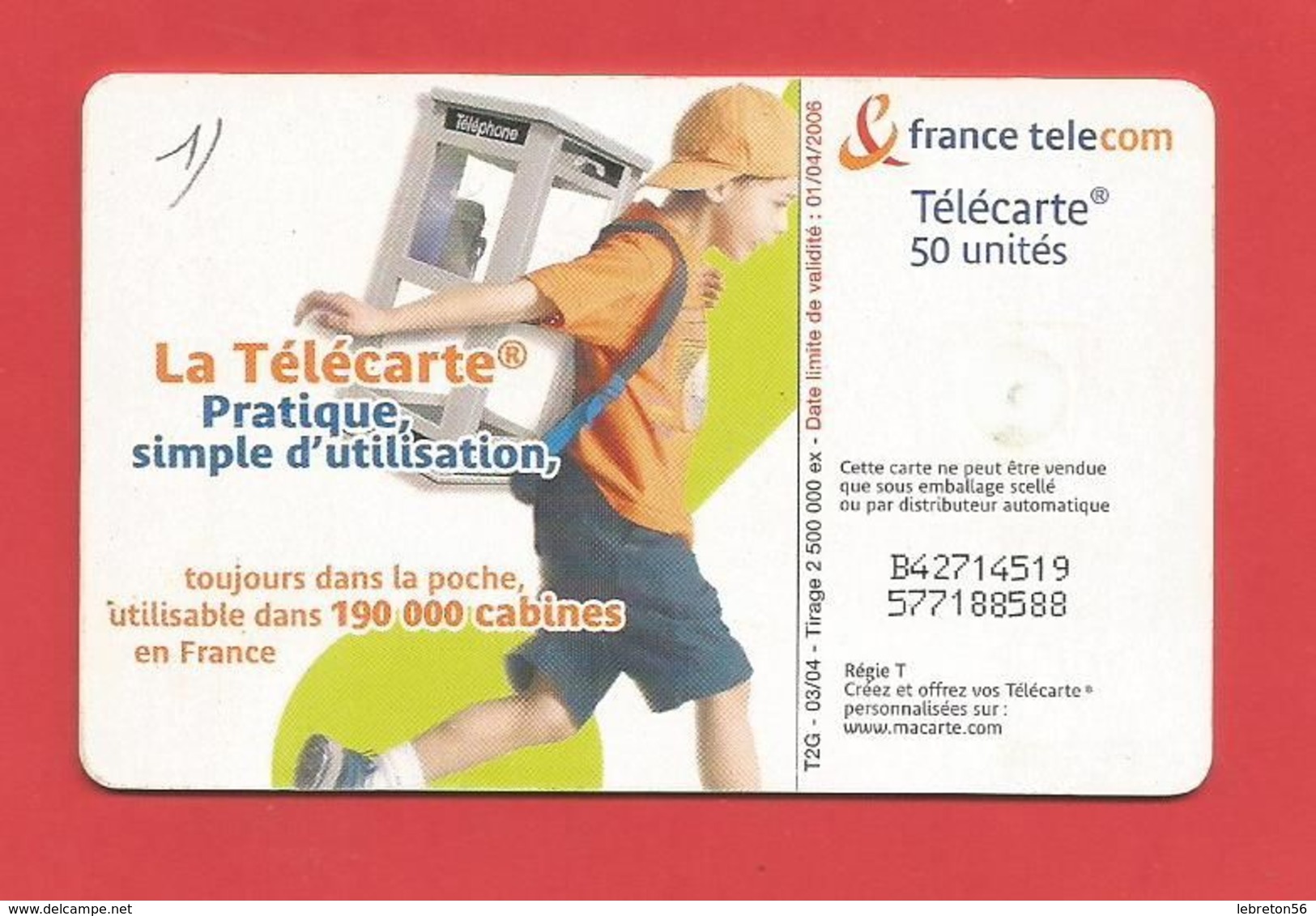 TELECARTE 50 U TIRAGE 2 500 000 EX Cabine Téléphonique - 2004