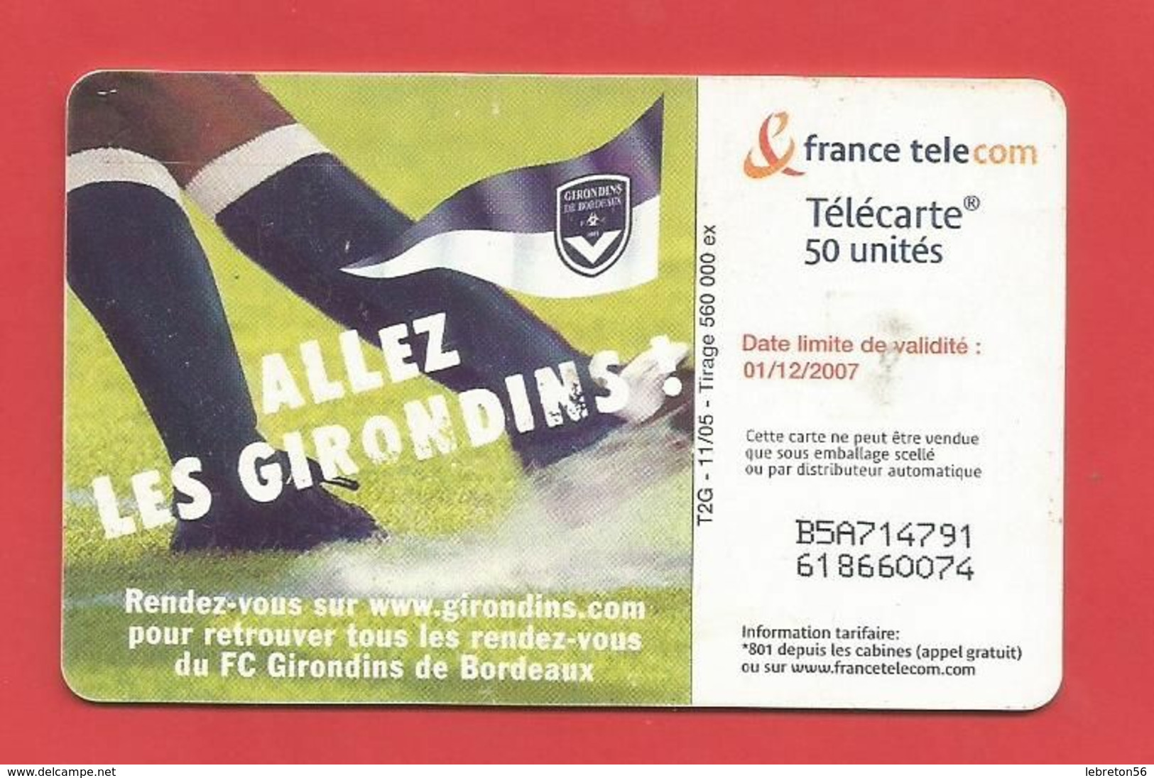 TELECARTE 50 U TIRAGE 560 000 EX Foot Les Girondins De Bordeaux - 2005