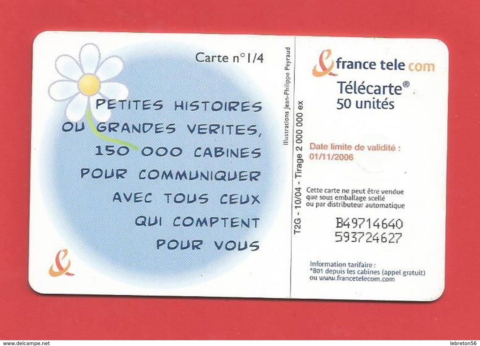 TELECARTE 50 U TIRAGE 2 000 000 EX Cabine Téléphonique - 2004