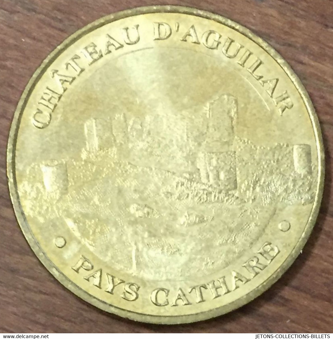 11 CHÂTEAU D'AGUILAR PAYS CATHARE MÉDAILLE SOUVENIR MONNAIE DE PARIS 2009 JETON TOURISTIQUE MEDALS COINS TOKENS - 2009