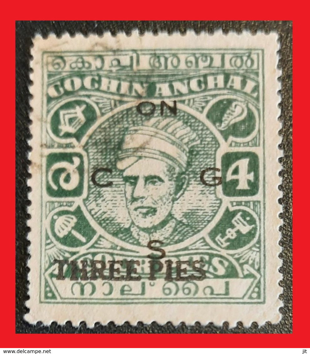 110. COCHIN ANCHAL USED STAMP OVERPRINT & SURCHARGED . - Cochin