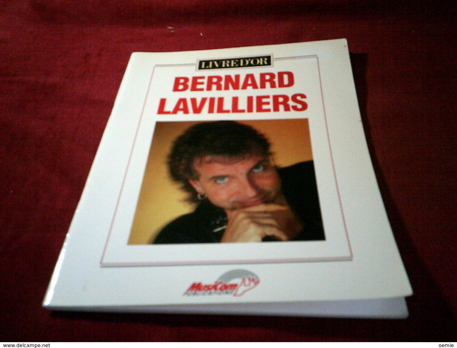 BERNARD  LAVILLIERS   °°  LIVRE D'OR   PARTITIONS - Componisten Van Filmmuziek