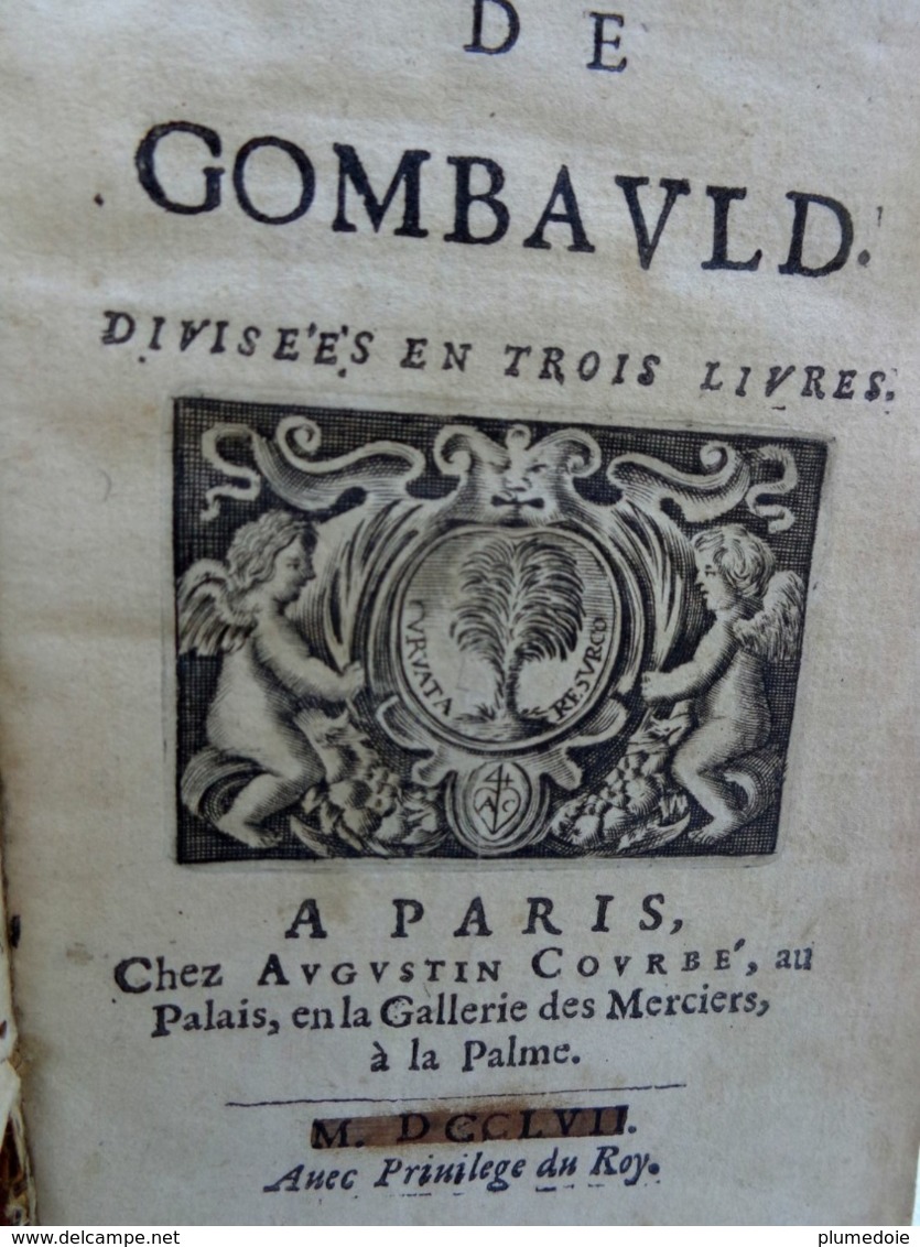 EO 1657 LES EPIGRAMMES DE GOMBAULD Divisées En Trois Livres . à PARIS Chez AUGUSTIN COURBE - Jusque 1700