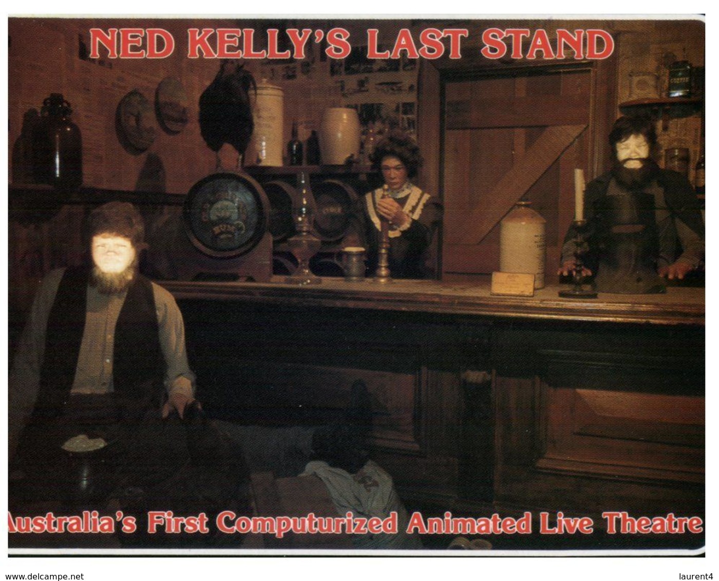 (D 18) Australia - VIC - Ned Kelly (Bush Ranger) First Computorised Live Theatre In Australia - Bagne & Bagnards
