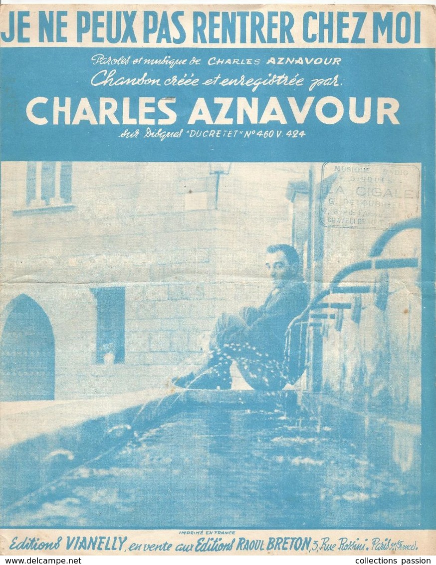 Partition Musicale Ancienne, Je Ne Peux Pas Rentrer Chez Moi ,CHARLES AZNAVOUR , Frais Fr 1.85 E - Partitions Musicales Anciennes