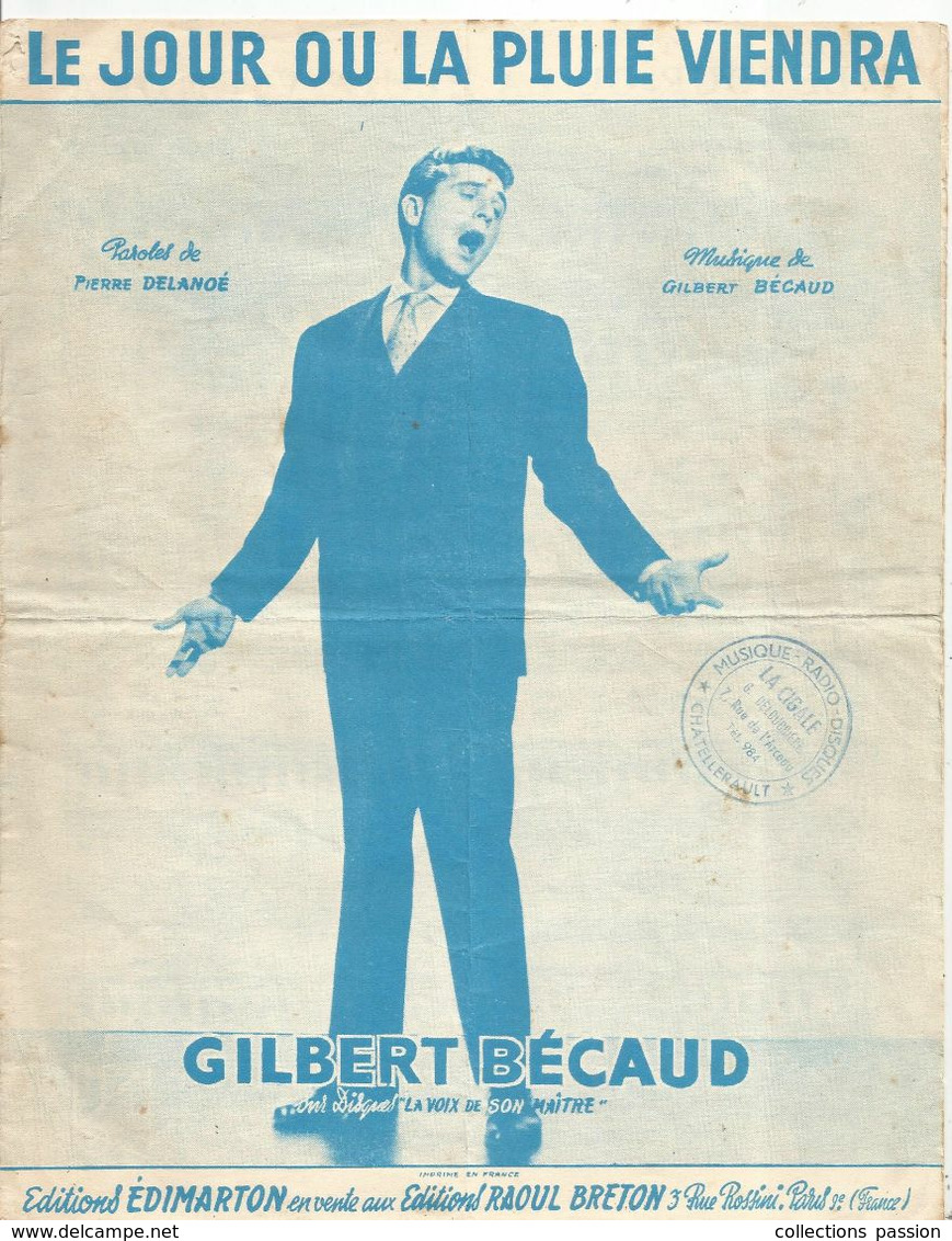 Partition Musicale Ancienne, Le Jour Ou La Pluie Viendra , GILBERT BECAUD , Frais Fr 1.85 E - Scores & Partitions