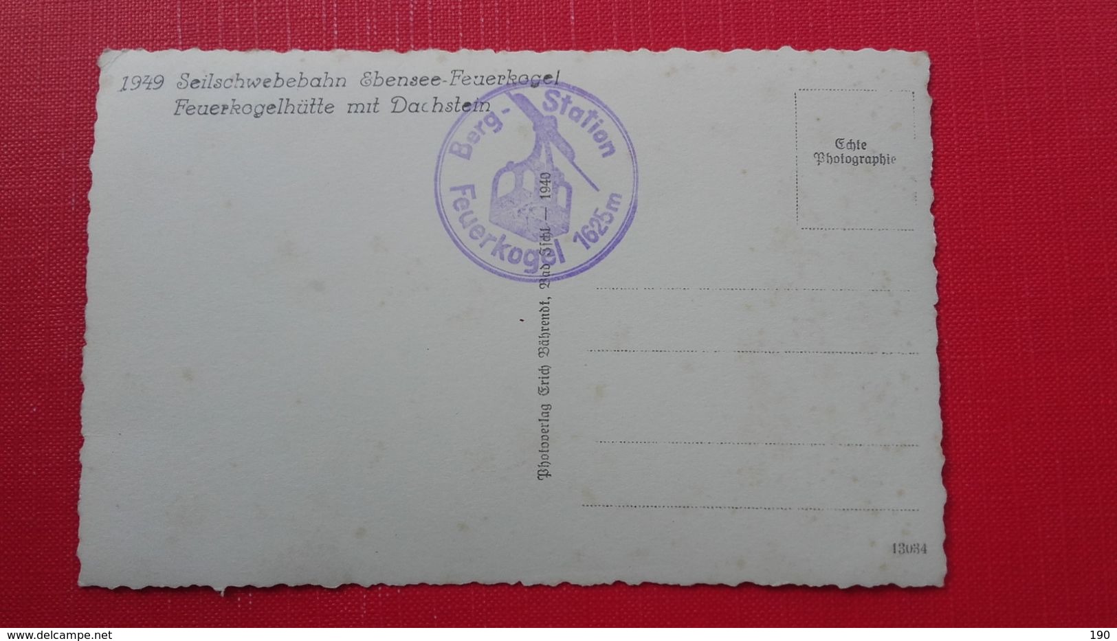 1949.Seilschwebebahn Ebense-Feuerkogel.Feuerkogelhutte Mit Dachstein-1940 - Ebensee