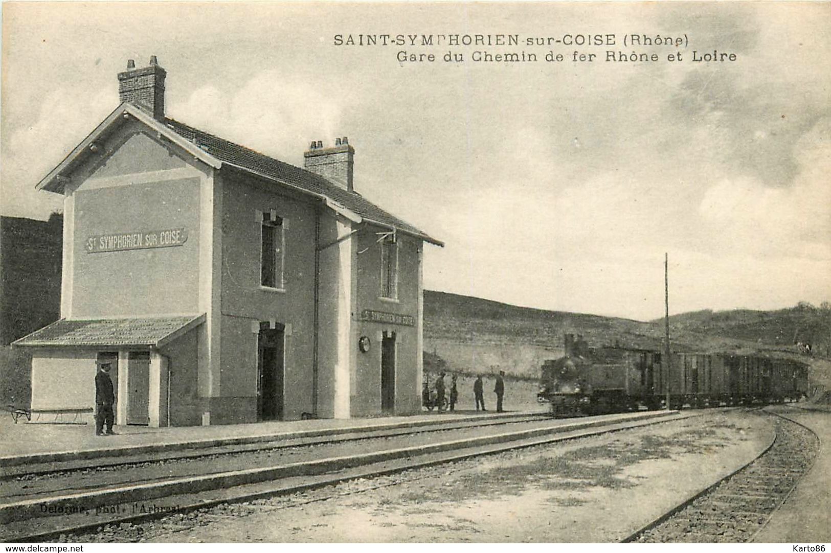 St Symphorien Sur Coise * Gare Du Chemin De Fer Rhône Et Loire * Train Locomotive - Saint-Symphorien-sur-Coise